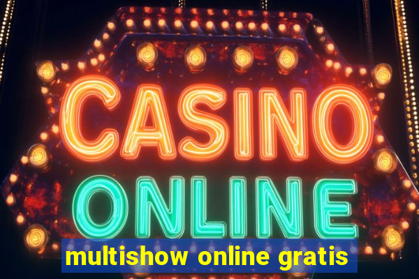 multishow online gratis